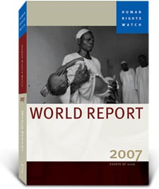 Human Rights Watch: World Report 2007
