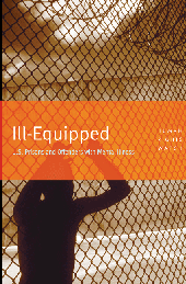 Cover Page - Ill-Equipped:U.S. Prisons and Offenders with Mental Illness