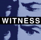 WITNESS