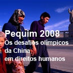Pequim 2008: Os desafios ol&iacute;mpicos da China em direitos humanos