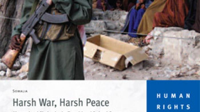 Harsh War, Harsh Peace: Abuses by al-Shabaab, the Transitional