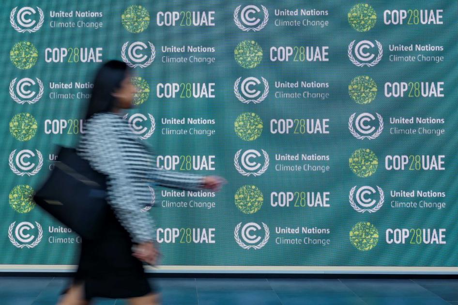 United Nations Climate Change Conference COP28 Human Rights Watch