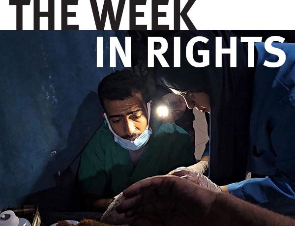 photo of a doctor and nurse in Gaza with The Week in Rights written over it