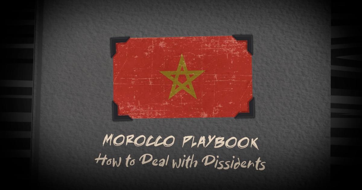 They'll Get You No Matter What”: Morocco's Playbook to Crush Dissent | HRW